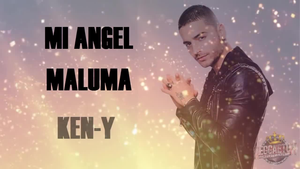Maluma Ft Ken-y - Mi Angel