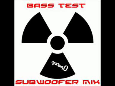 Bass Test - Subwoofer Mix.