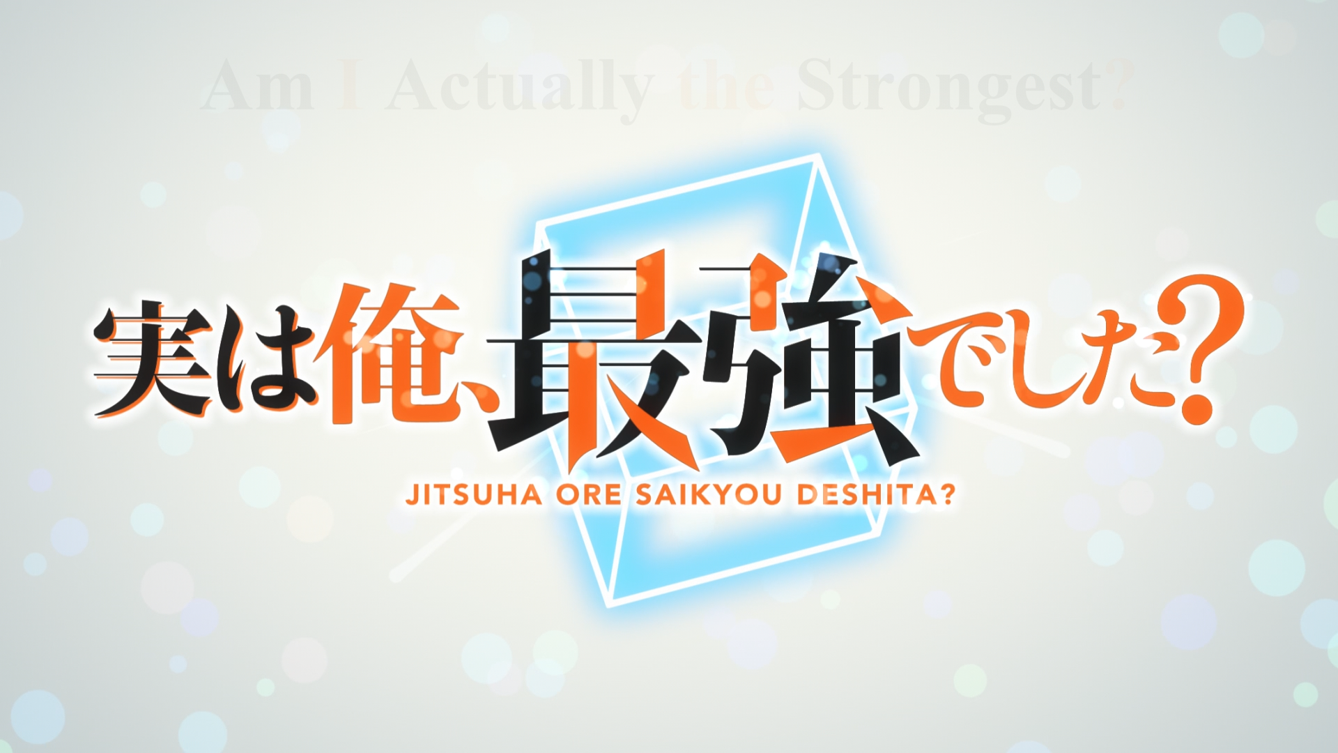 Jitsu wa Ore Saikyou deshita  Am I Actually the Strongest - 01  Bg Mtl Sub  - Vbox7