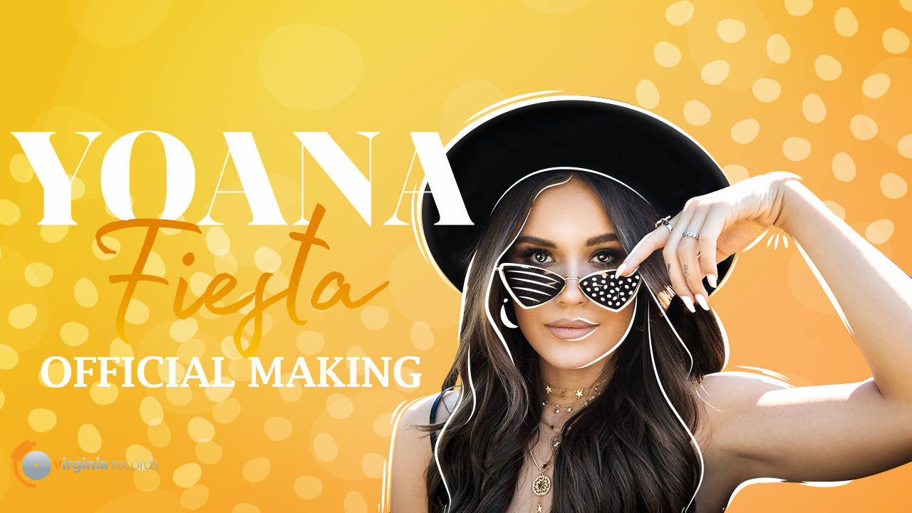 Yoana - Fiesta (Official Making)