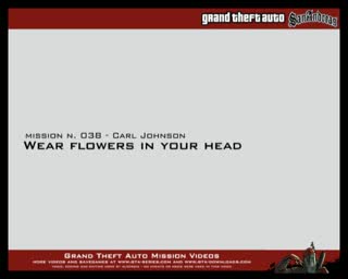 Gta San Andreas Mission 38 - Wear Flowers in your Hair