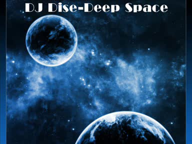 Dj Dise - Deep Space [dnb]