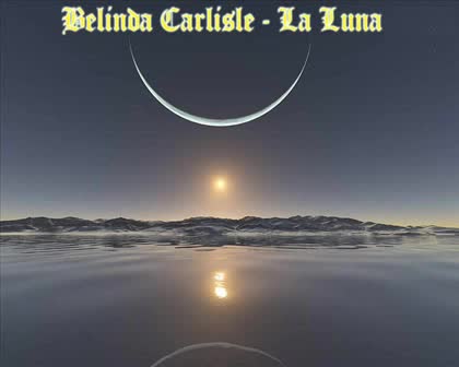 Belinda Carlisle - La Luna Превод