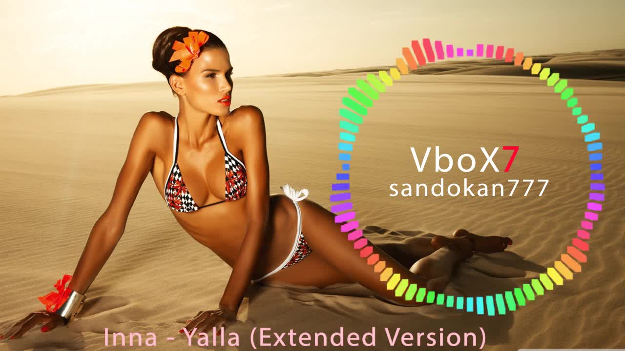 New 2015 ! Inna - Yalla ( Extended Version )