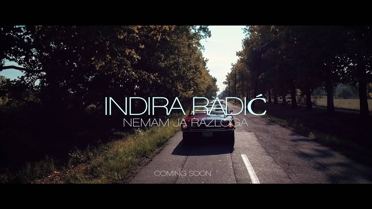 Indira Radic - Nemam ja razloga (Teaser Sept 2017)