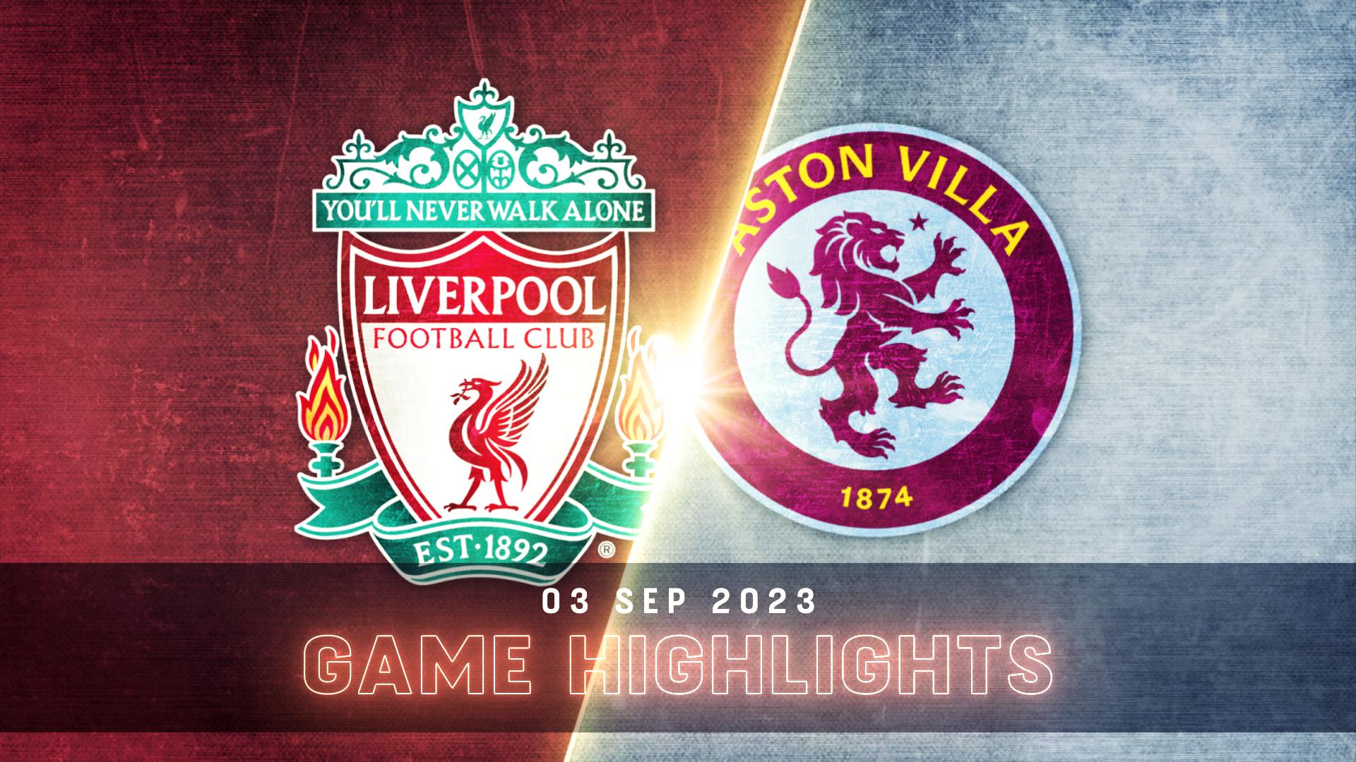 Liverpool vs. Aston Villa - Condensed Game
