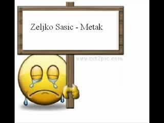 Zeljko Sasic - Metak