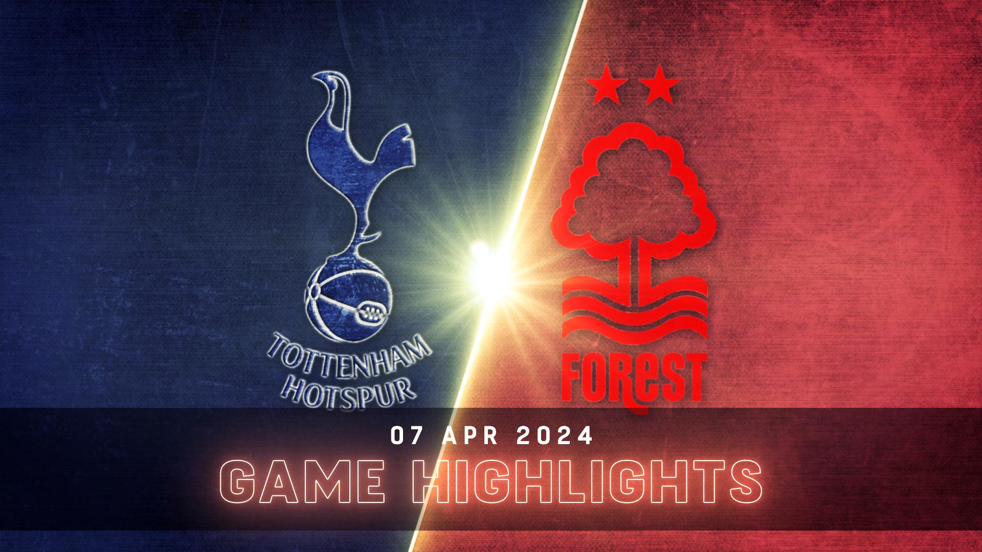 Tottenham Hotspur vs. Nottingham Forest - Condensed Game