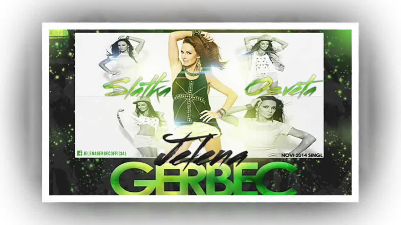 Premijera !!! Jelena Gerbec 2014 - Slatka Osveta - Prevod