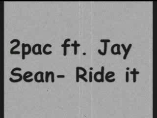 2pac & Jay Sean - Ride It