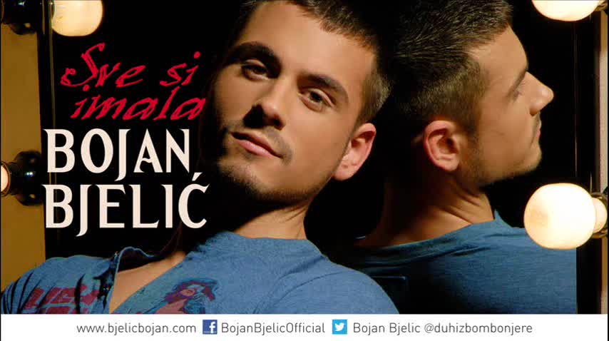Bojan Bjelic - Sve si imala (hq) (bg sub)