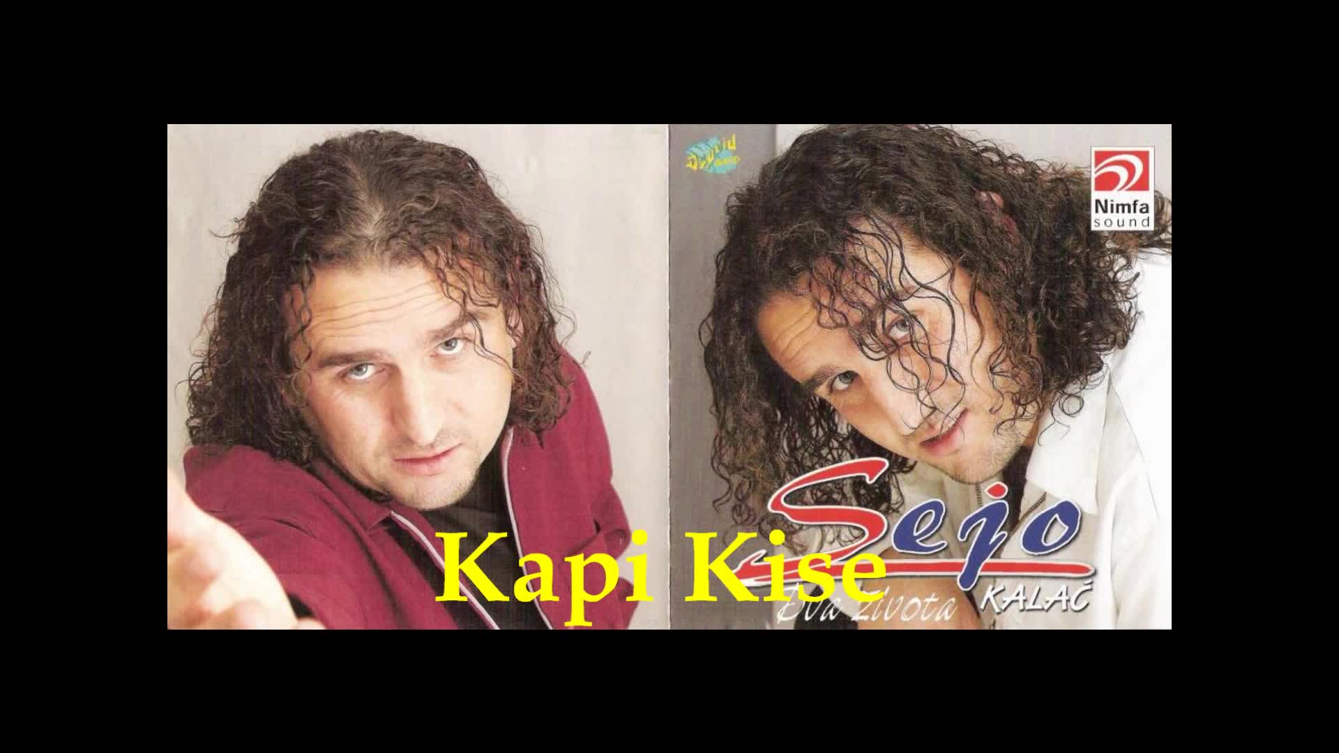 Sejo Kalac - Kapi kise (hq) (bg sub)