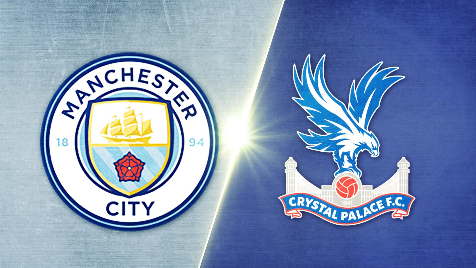 Manchester City vs. Crystal Palace - Game Highlights