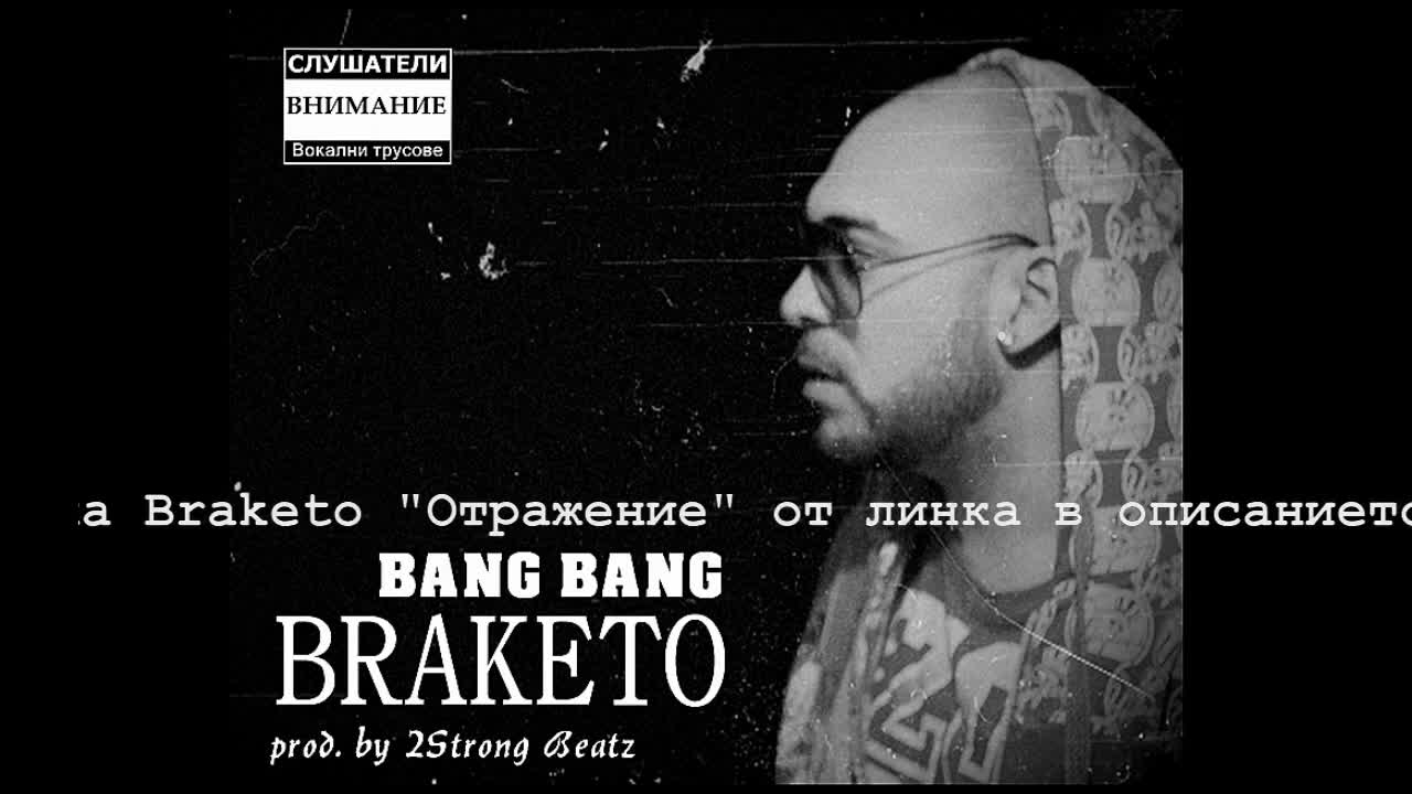 Braketo - Bang Bang (prod. by 2strong Beatz)
