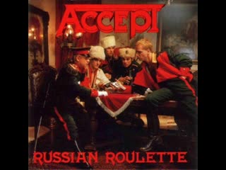 Accept - Russian Roulette