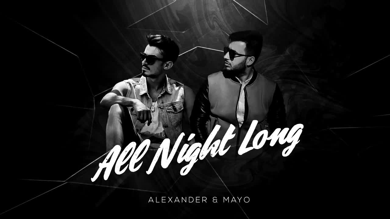 Alexander & Mayo - All Night Long