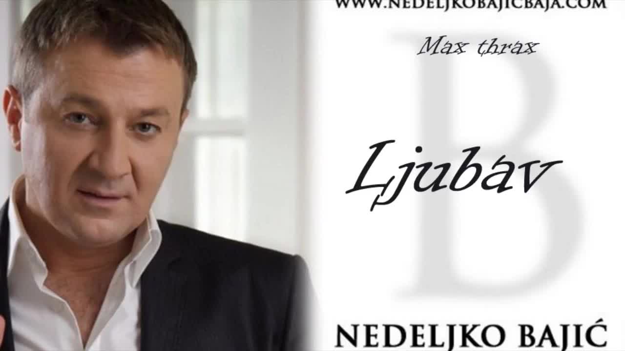 Фантастичнааа!!! Nedeljko Bajic Baja - 2014 - Ljubav (hq) (bg sub)