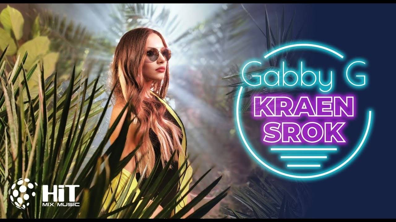 GABBY G - Kraen Srok (Official Video)