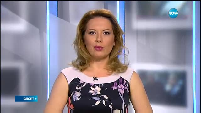Спортни новини (23.05.2016 - късна)