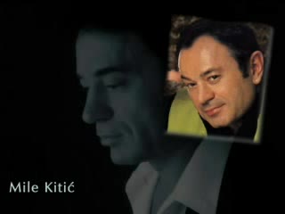 Mile Kitic - A Mi Smo Bili