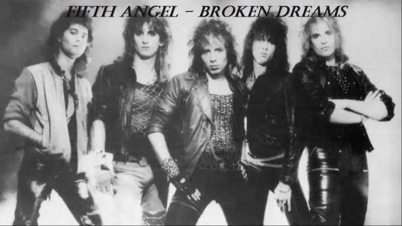 Fifth Angel - Broken Dreams