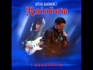 Ritchie Blackmores Rainbow - I Surrender feat. Ronnie Romero 2017