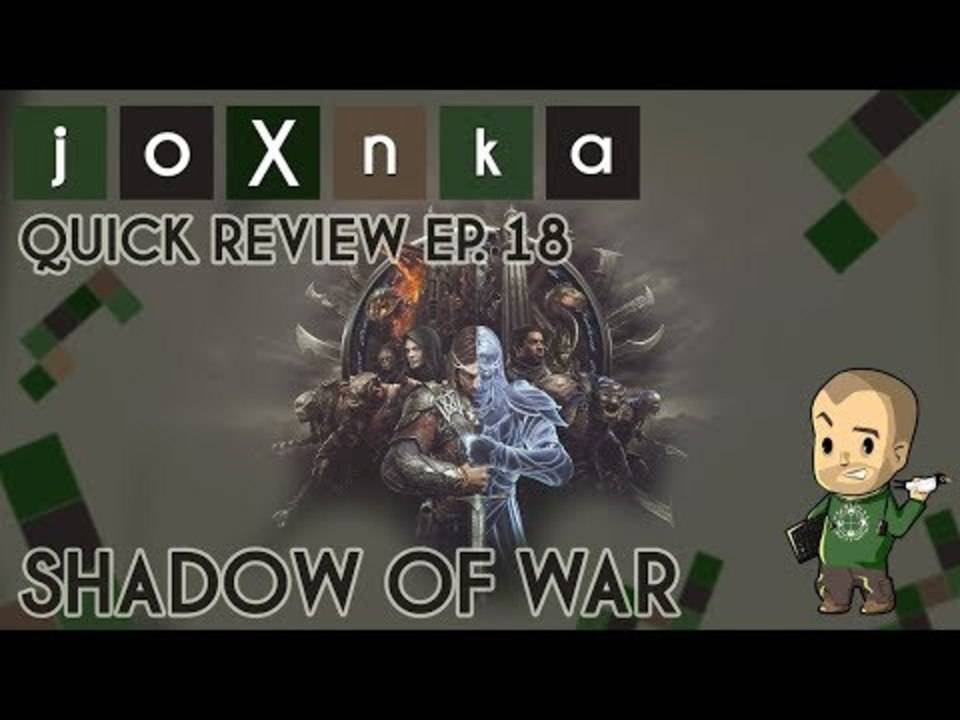 КАКВО Е MIDDLE EARTH: SHADOW OF WAR? [joXnka Quick Reviews Ep.18]