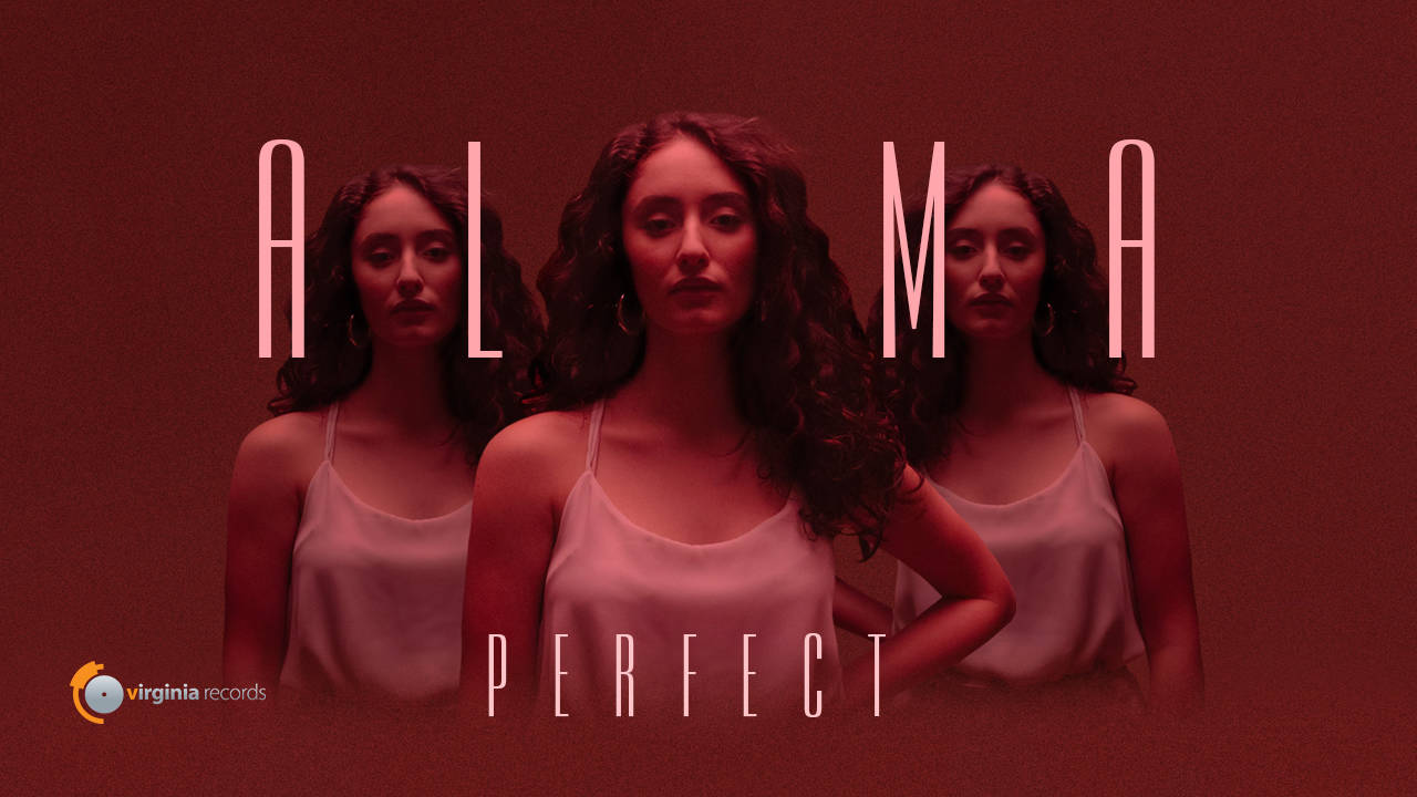 ALMA - Perfect (Official Video)