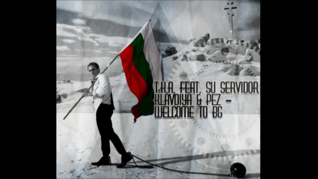T. H. A., Su Servidor, Клавдия, Pez - Добре дошли в България