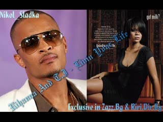 HOT,NEW!!! T.I. And Rihanna - Live Your Life   текст