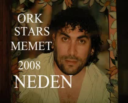 Memet Ork. Stars