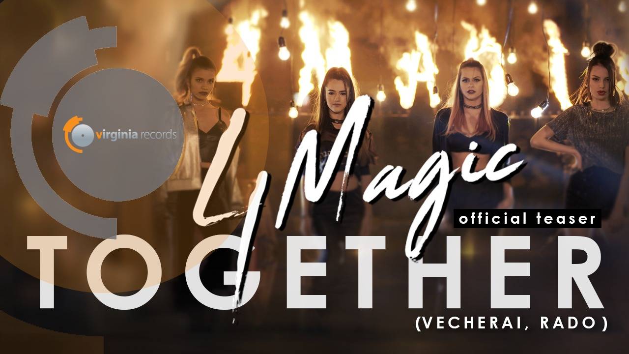 4Magic - Together (Vecherai, Rado) (Official Teaser)