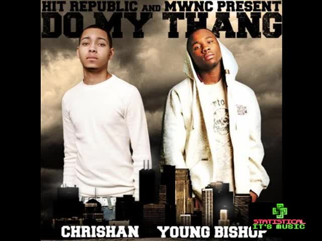 Chrishan And Young Bishop - Rich *HQ* (Do My Thang Deluxe Version)