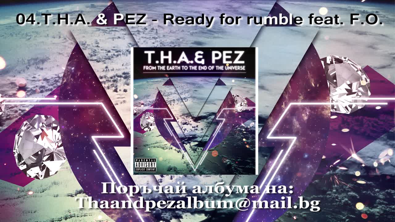 T.H.A. & PEZ - Ready for rumble feat. F.O.