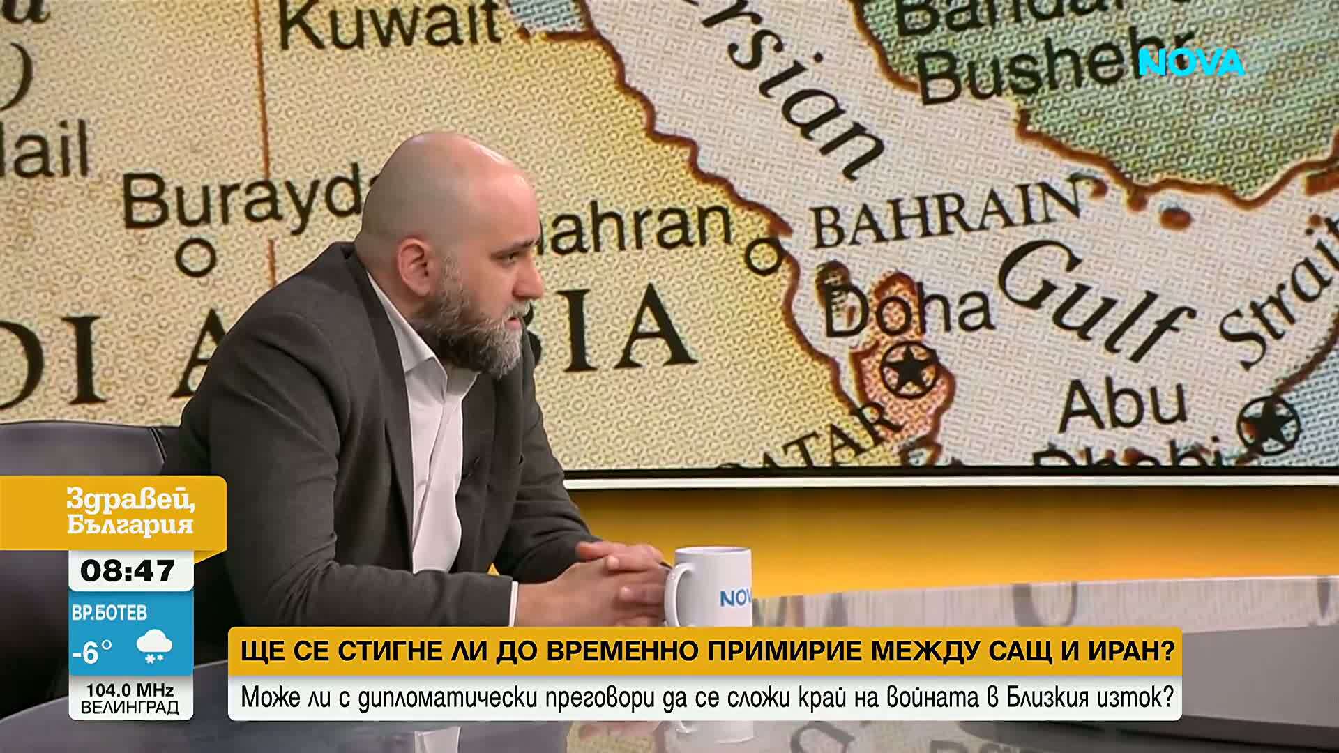 Мартин Табаков: Режимът в Иран се радикализира и не е мотивиран да води преговори