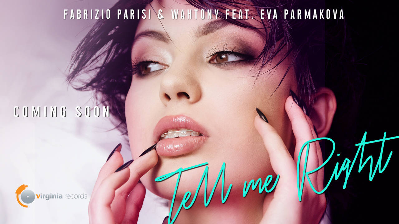 Fabrizio Parisi &amp; WahTony feat. Eva Parmakova - Tell Me Right (Official Teaser)