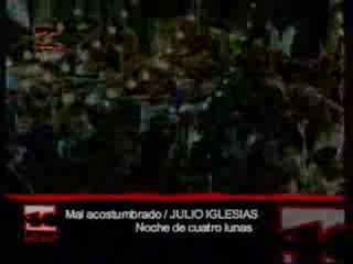 - Julio Iglesias - Mal Acostumbrado.avi