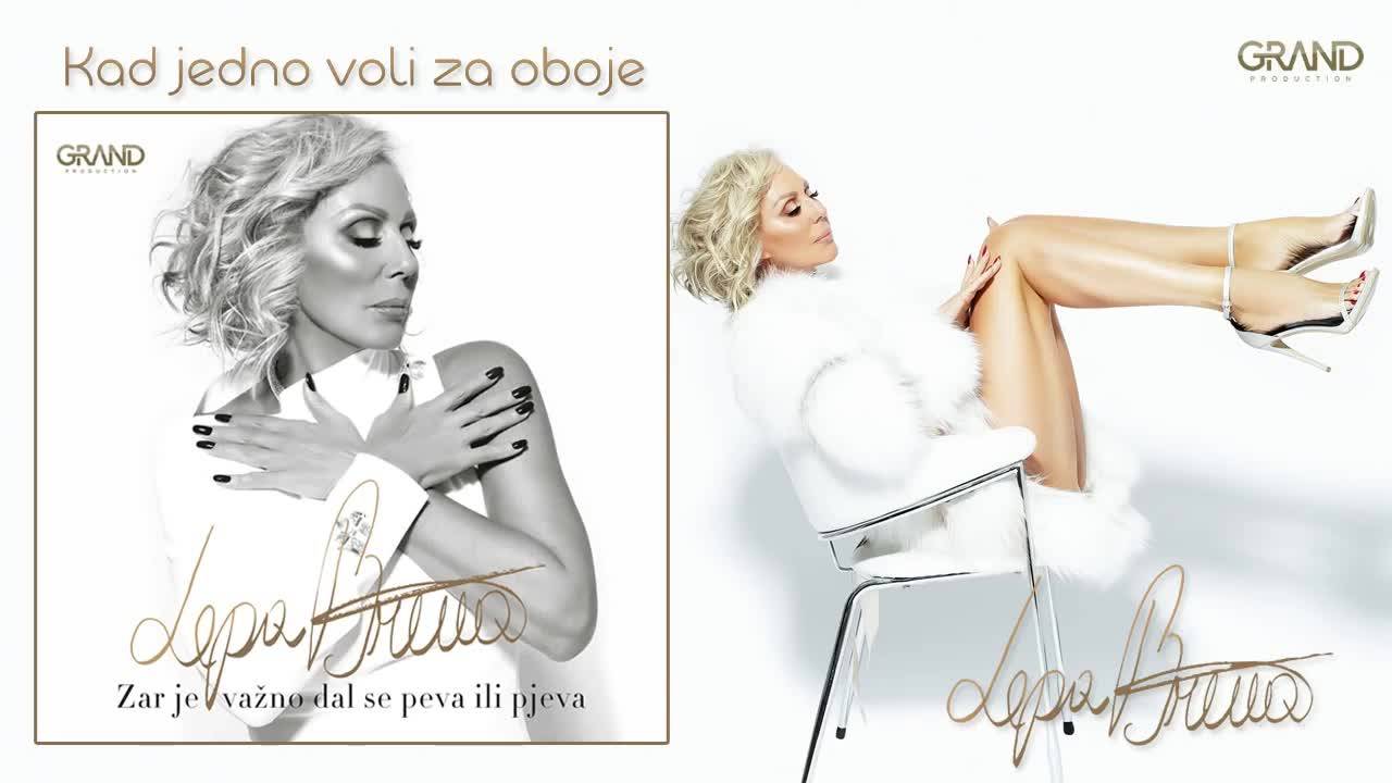 Lepa Brena - 2018 - Kad jedno voli za oboje (hq) (bg sub)