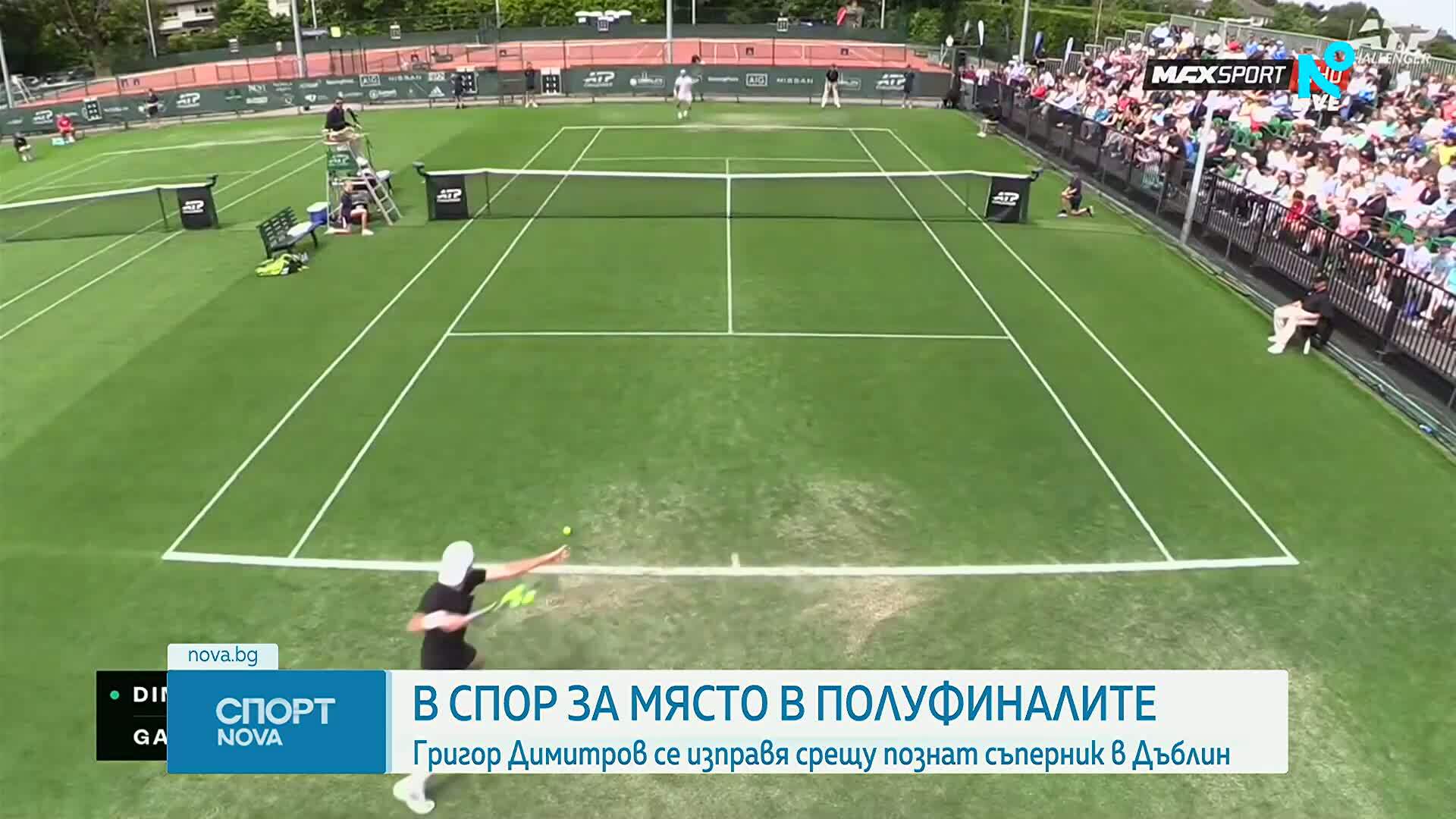 Григор Димитров се е устремил към полуфиналите в Дъблин