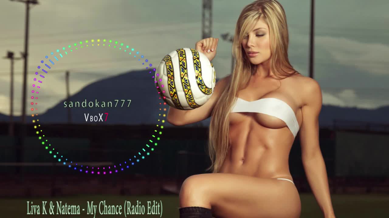 Liva K & Natema - My Chance ( Radio Edit )