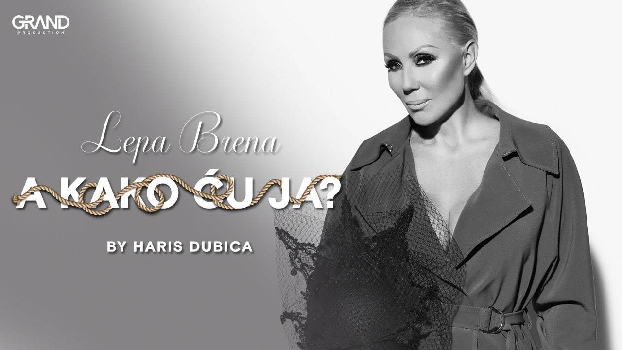 Lepa Brena - A kako cu ja - (Official Video 2018)